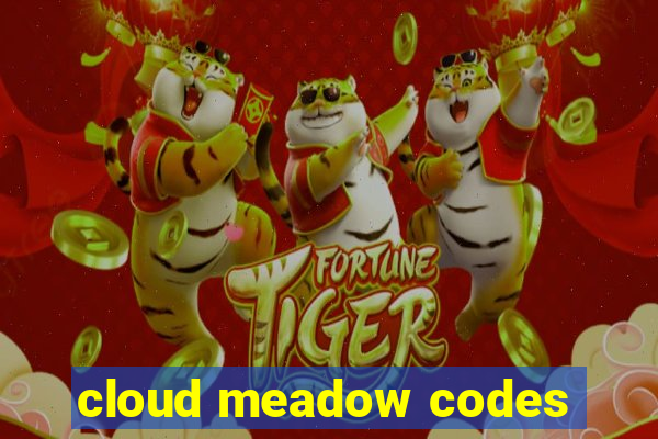 cloud meadow codes